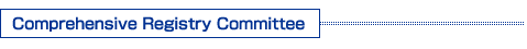 Comprehensive Registry Committee