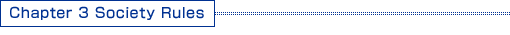 Chapter 3 Society Rules
