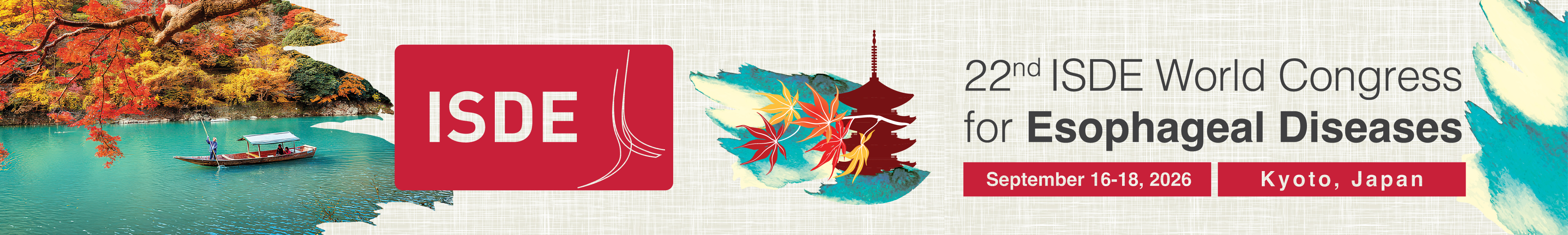 22nd ISDE World Congress for Esophageal Diseases September 16-18, 2026 | Kyoto, Japan